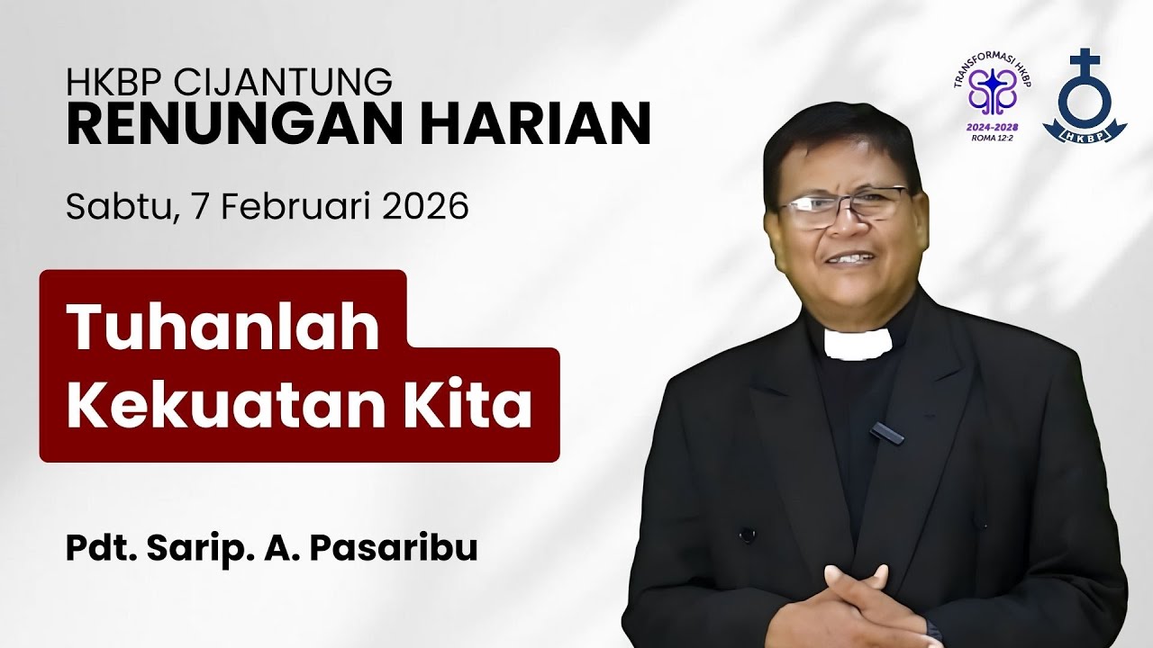 Tuhanlah Kekuatan Kita | Sabtu, 7 Februari 2026