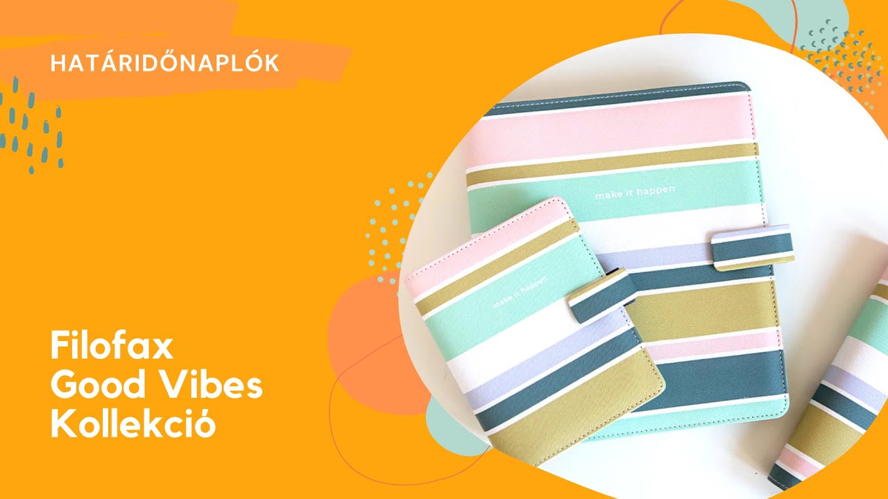 Kicsomagolás: Filofax Good Vibes kollekció | Filofax újdonságok 2023 nyár 5/3