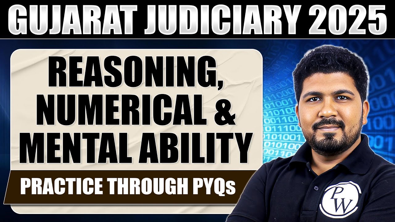 Gujarat Judiciary 2025 | Marathon Class | Reasoning, Numerical & Mental Ability PYQs|Judiciary By PW
