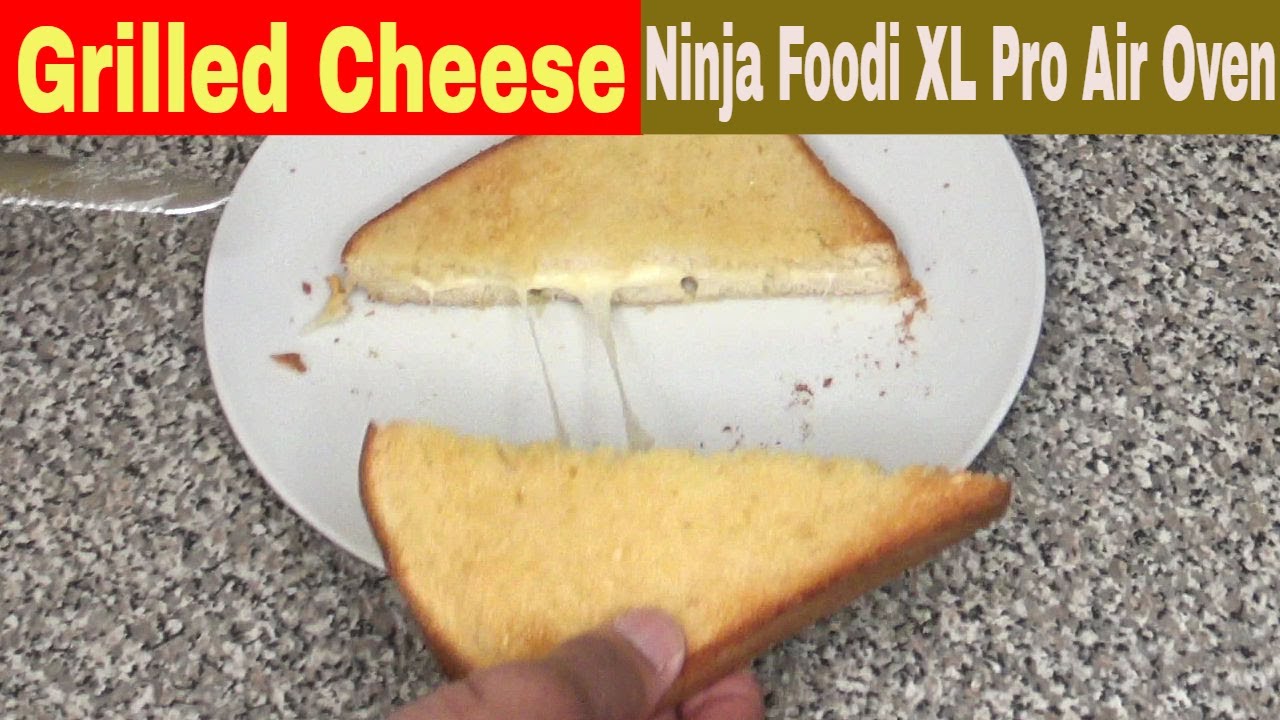 How to: Grilled Cheese Sandwich in the Air Fryer Oven