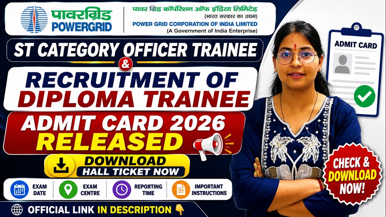 PGCIL ST Category Officer Trainee & Recruitment of Diploma Trainee Admit Card 2026 Released |