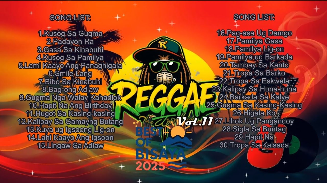 REGGAE NON-STOP VOL.11 Best Of Bisaya  2025 🎶 OPM🎶  