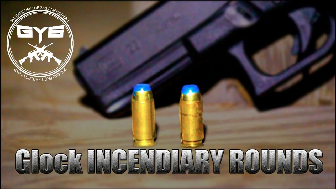 Зажигательные патроны Glock