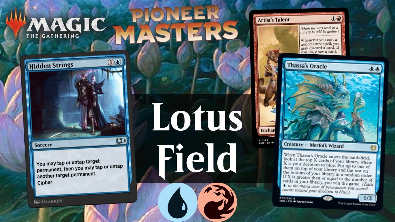 Izzet Lotus Field Combo with Artist's Talent | MTG Pioneer & Explorer
