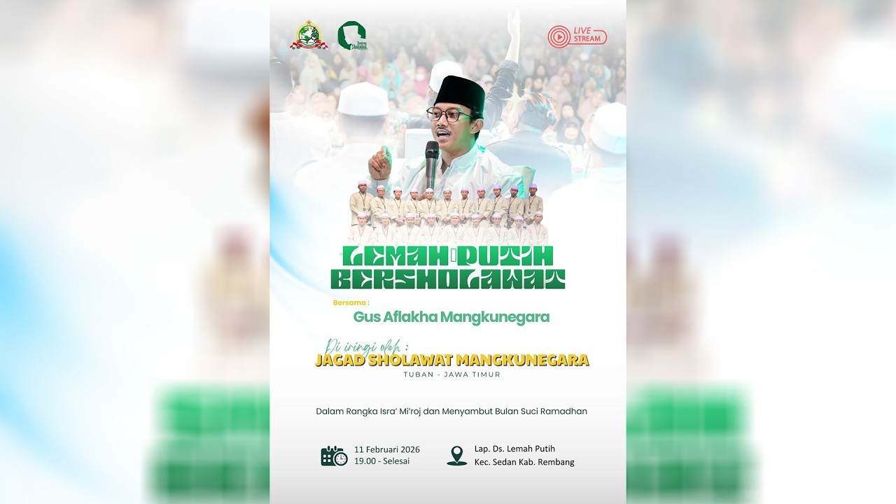🔴🔵LEMAH PUTIH KULON BERSHOLAWAT BERSAMA GUS AFLAKHA MANGKUNEGARA, KH. AGUS SALIM  Ft JAGAD SHOLAWAT