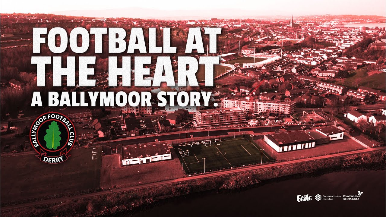 ‘Football at the Heart – A Ballymoor Story’