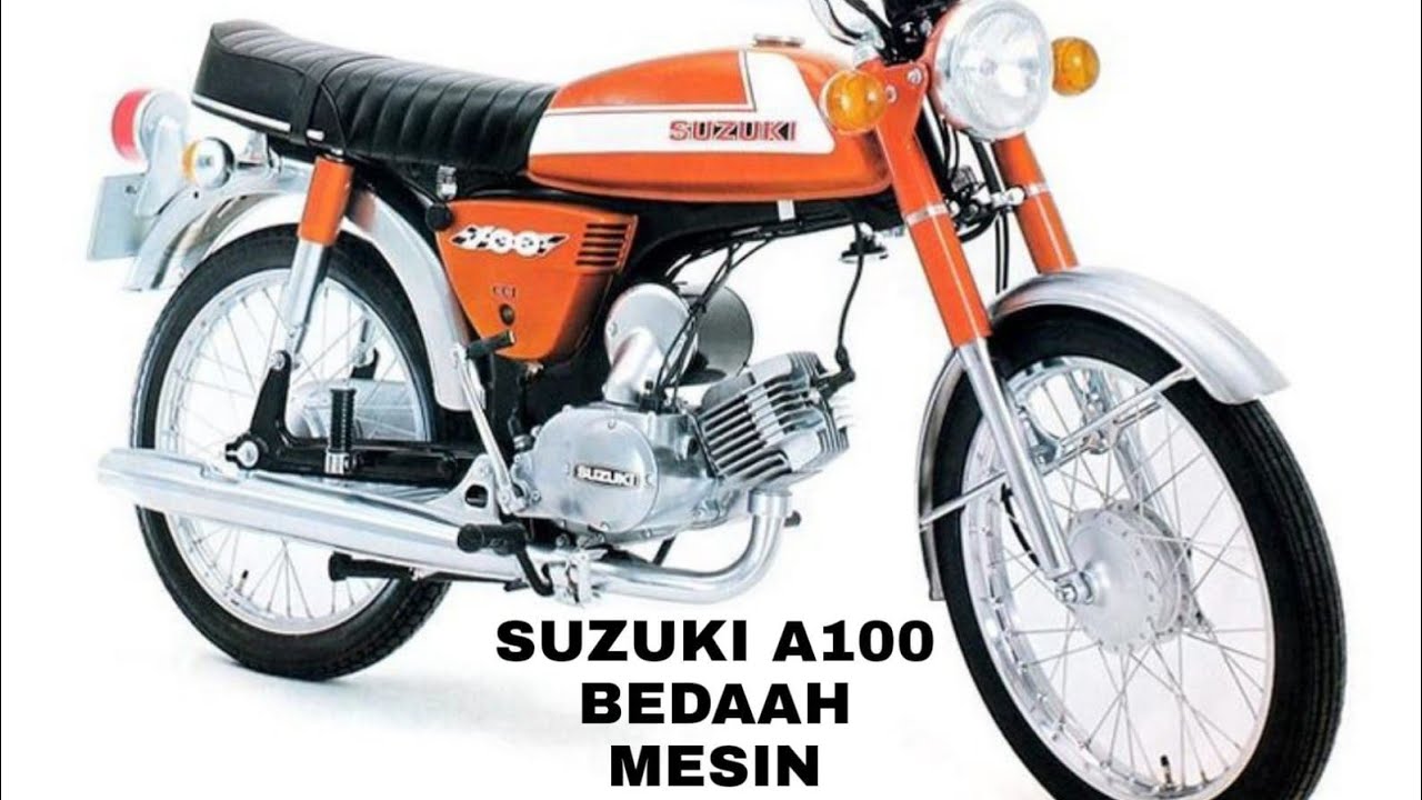 SUZUKI A 100 BONGKAR MESIN TOTAL