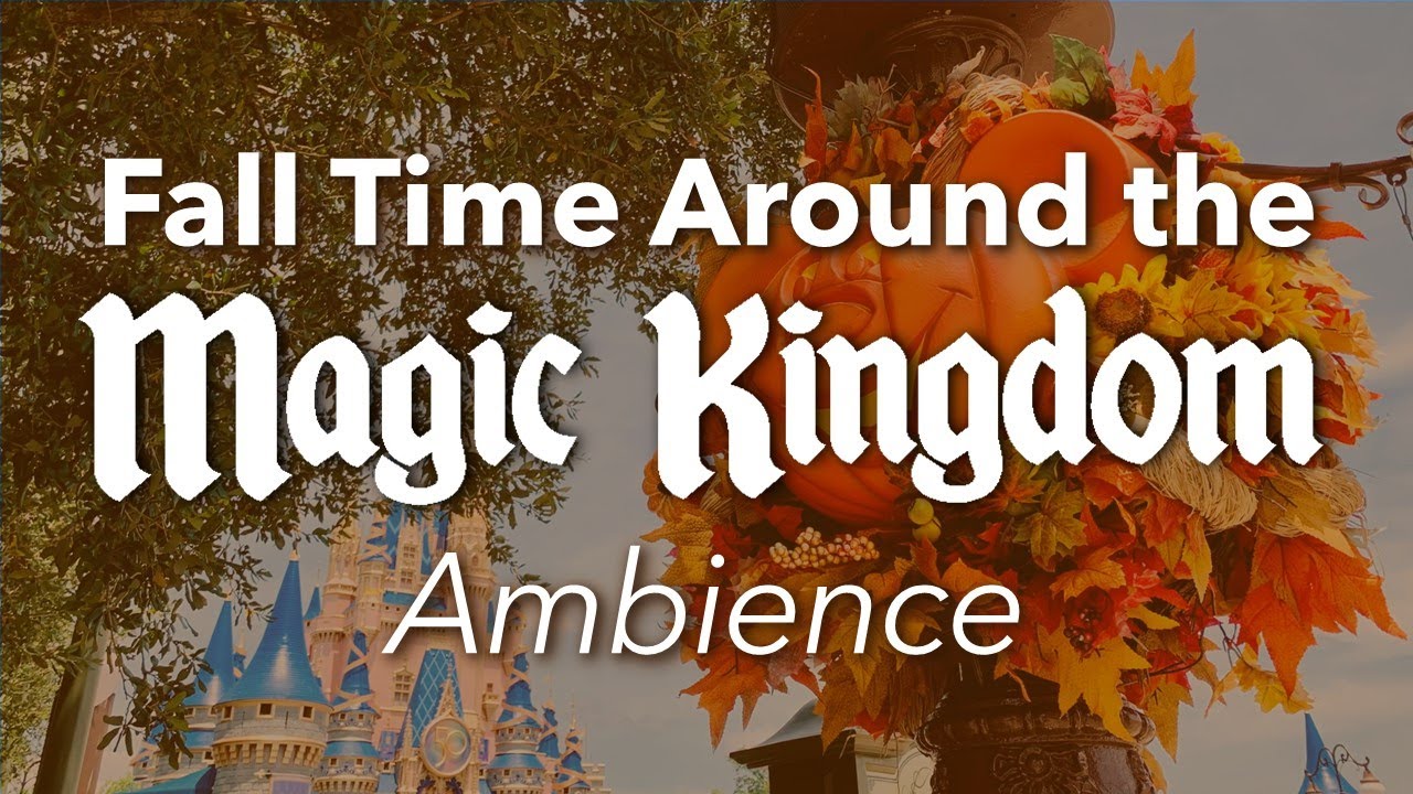 Fall Time Around the Magic Kingdom Ambience | Halloween Fall Disney World Ambience