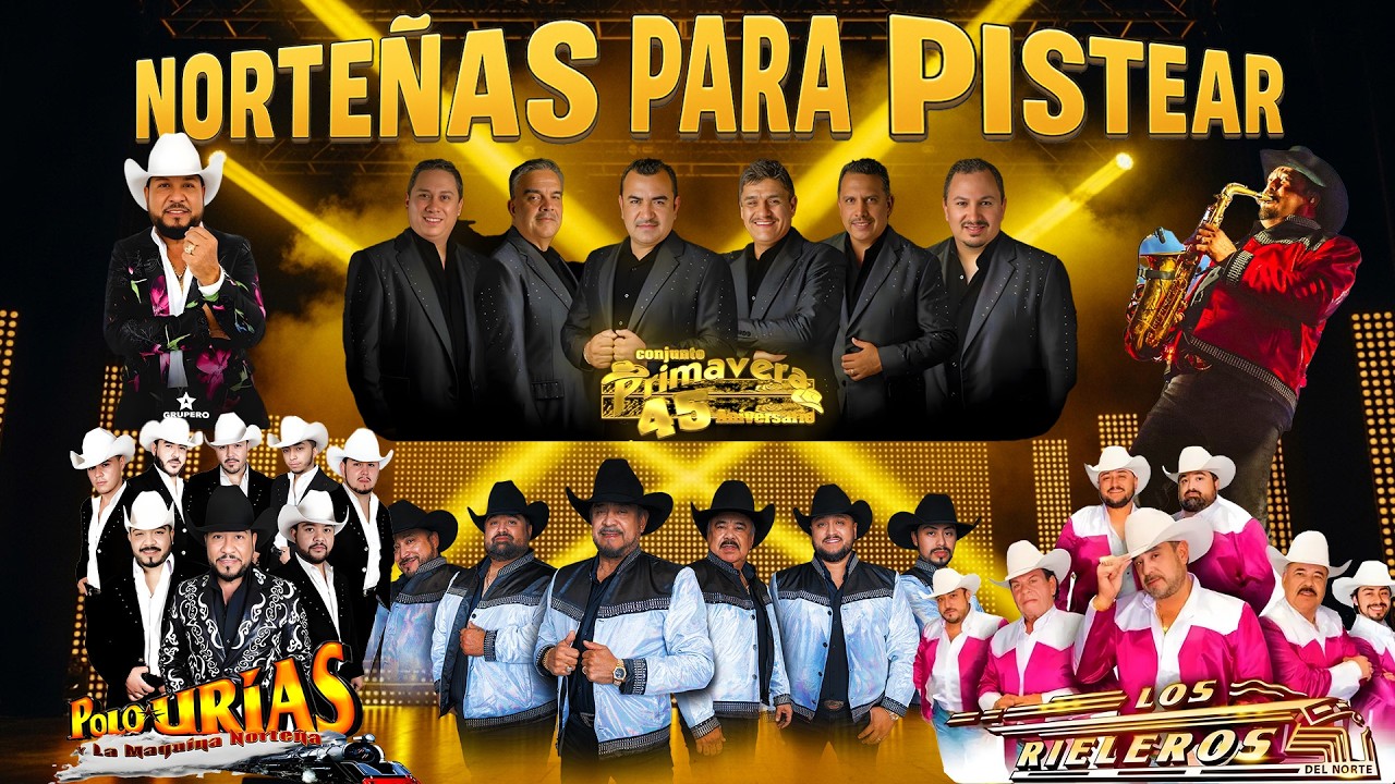 Puras Norteñas Viejitas Inolvidables 💿📻 Conjunto Primavera y Los Rieleros Del Norte y Polo Urias