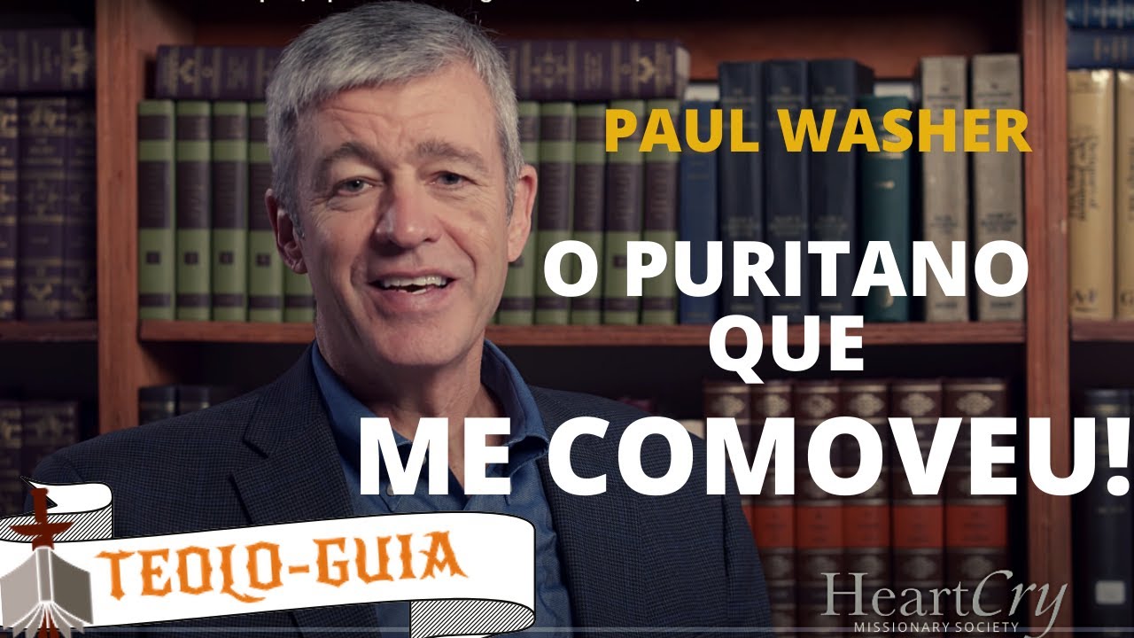PAUL WASHER L&Ecirc; POEMA DO PURITANO ROBERT HAWKER: OLHOS FIXADOS EM CRISTO!