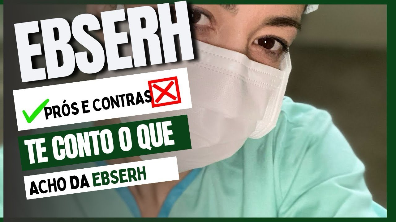 EBSERH: VALE A PENA? PR&Oacute;S E CONTRAS