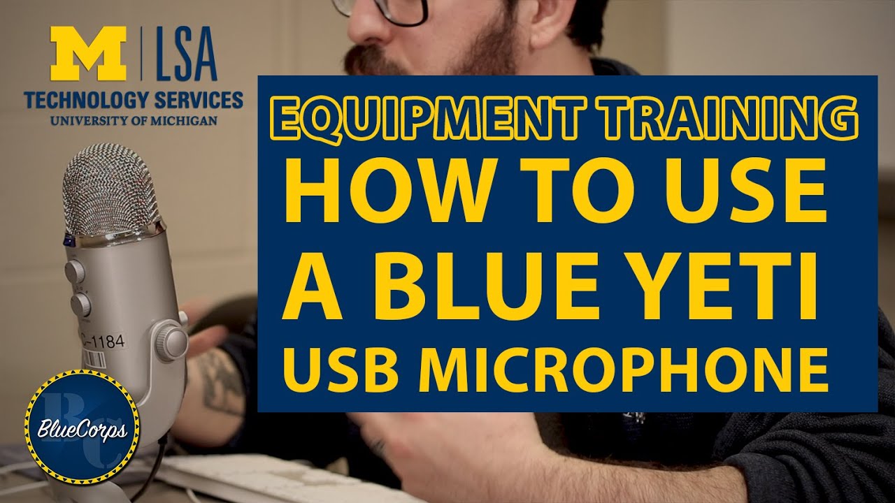 How to Use the Blue Yeti USB Microphone