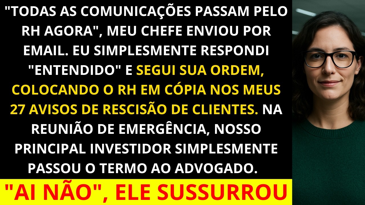 Ela enviou cópia para o RH e DERROTOU o CEO em Plena Reunião de Crise com a cláusula do investidor