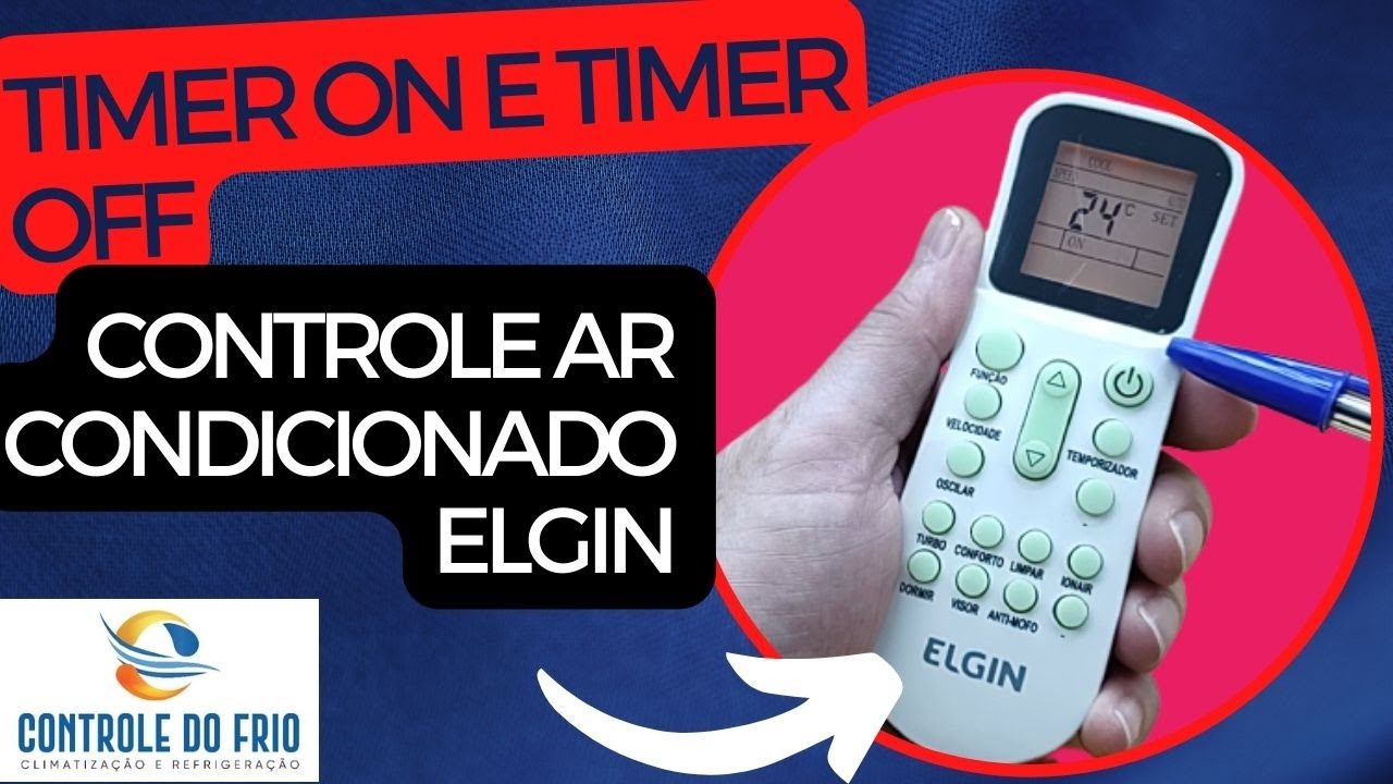 Como Programar Timer ON e OFF no Controle do Ar-Condicionado Elgin Guia Completo com Todas  Funções