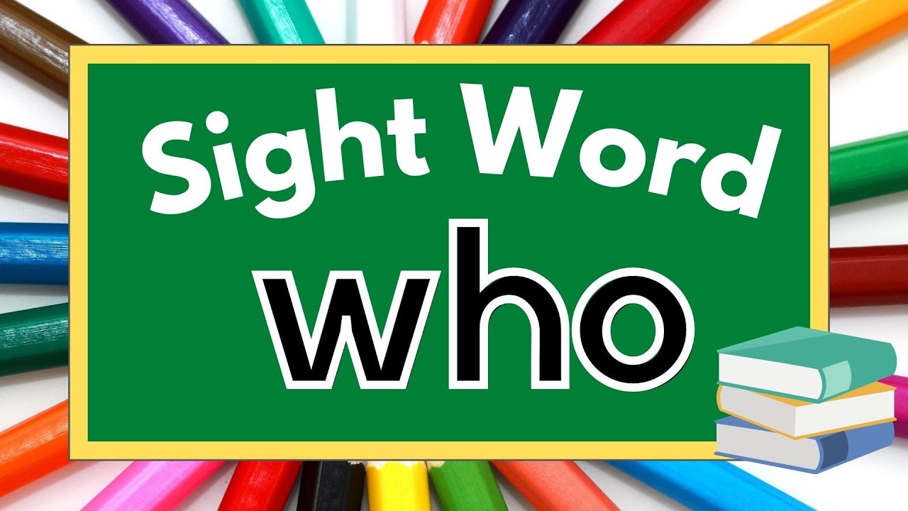 Who Sight Word - Virtual Learning - Kindergarten