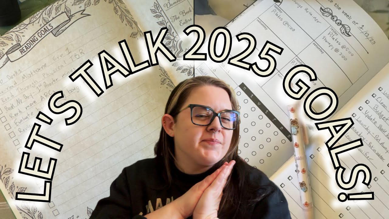 2025 Goals! Let's Chat Goals!