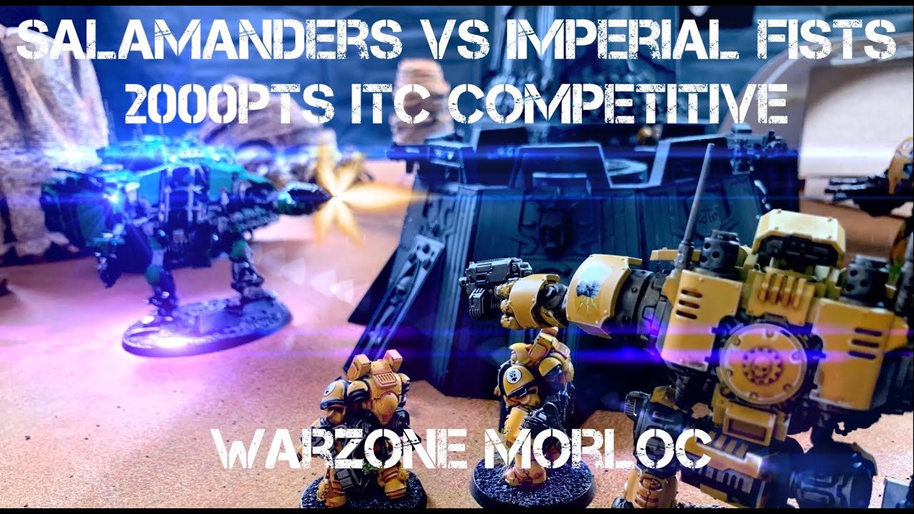 Salamanders vs Imperial Fists - Space Marines Warhammer Battle Report - Competitive ITC 40k 2000pts