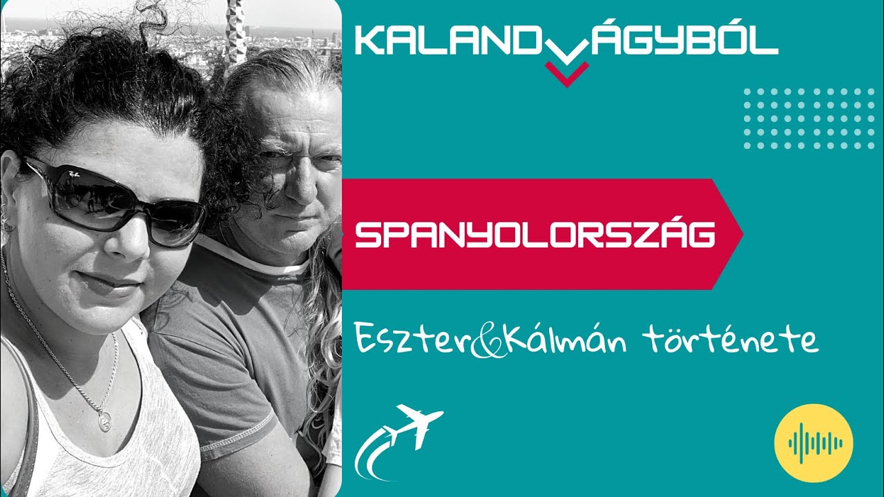 Eszter, a szívsebész - Eszter és Kálmán története | Kalandvágyból külföldre podcast #024