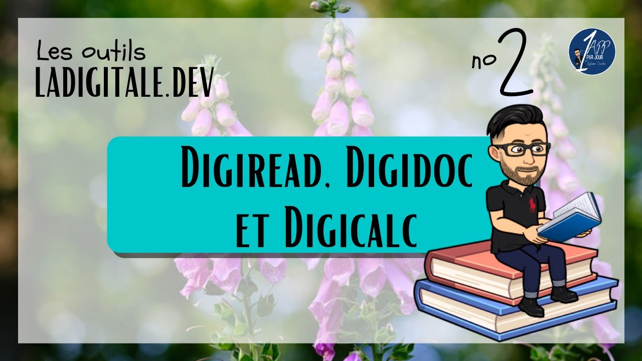 Outils La Digitale no 2 - Digiread, digidoc et digicalc - 1 App par jour No 133