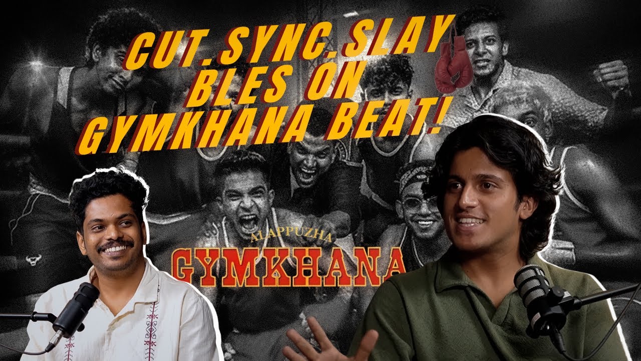 Rhythm, Emotion, Cut| Editor Bles Thomas unveils his process| Alappuzha Gymkhana| Wisetalks