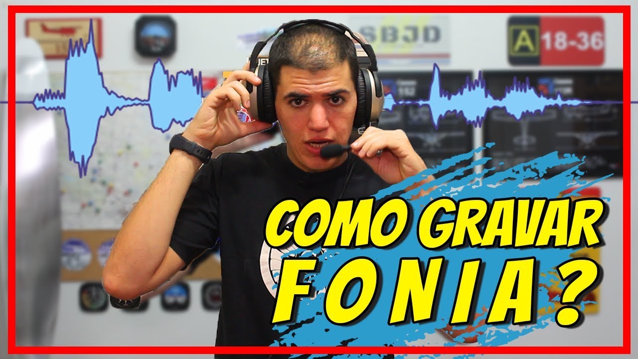 COMO GRAVAR FONIA DO SEU VOO!