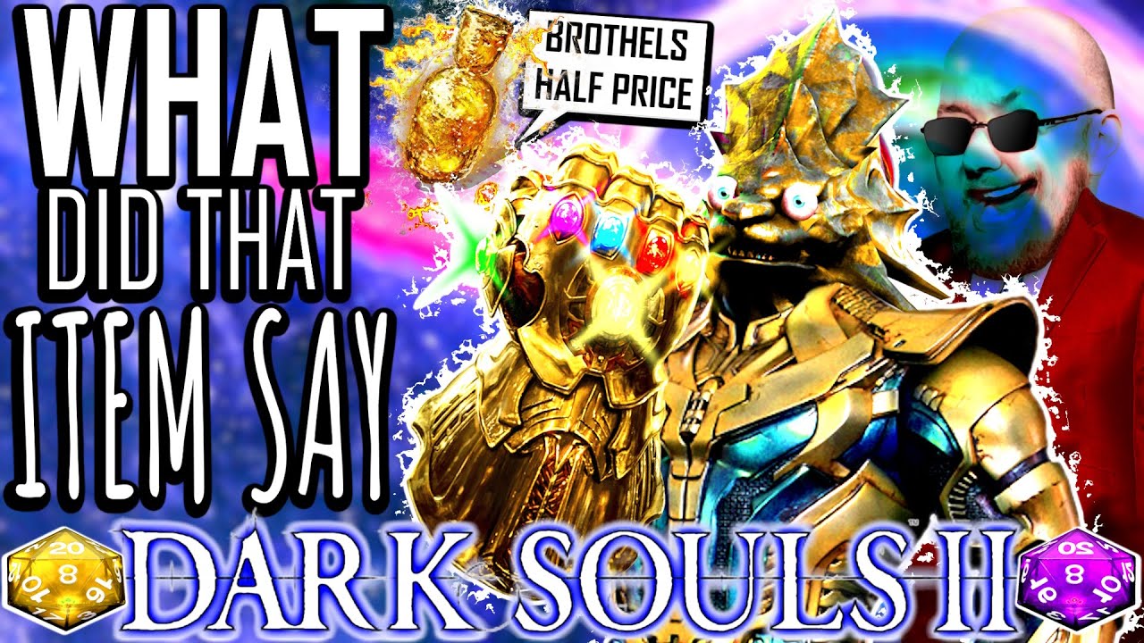 WHAT did that Item SAY in Dark Souls 2 RANDOMIZED