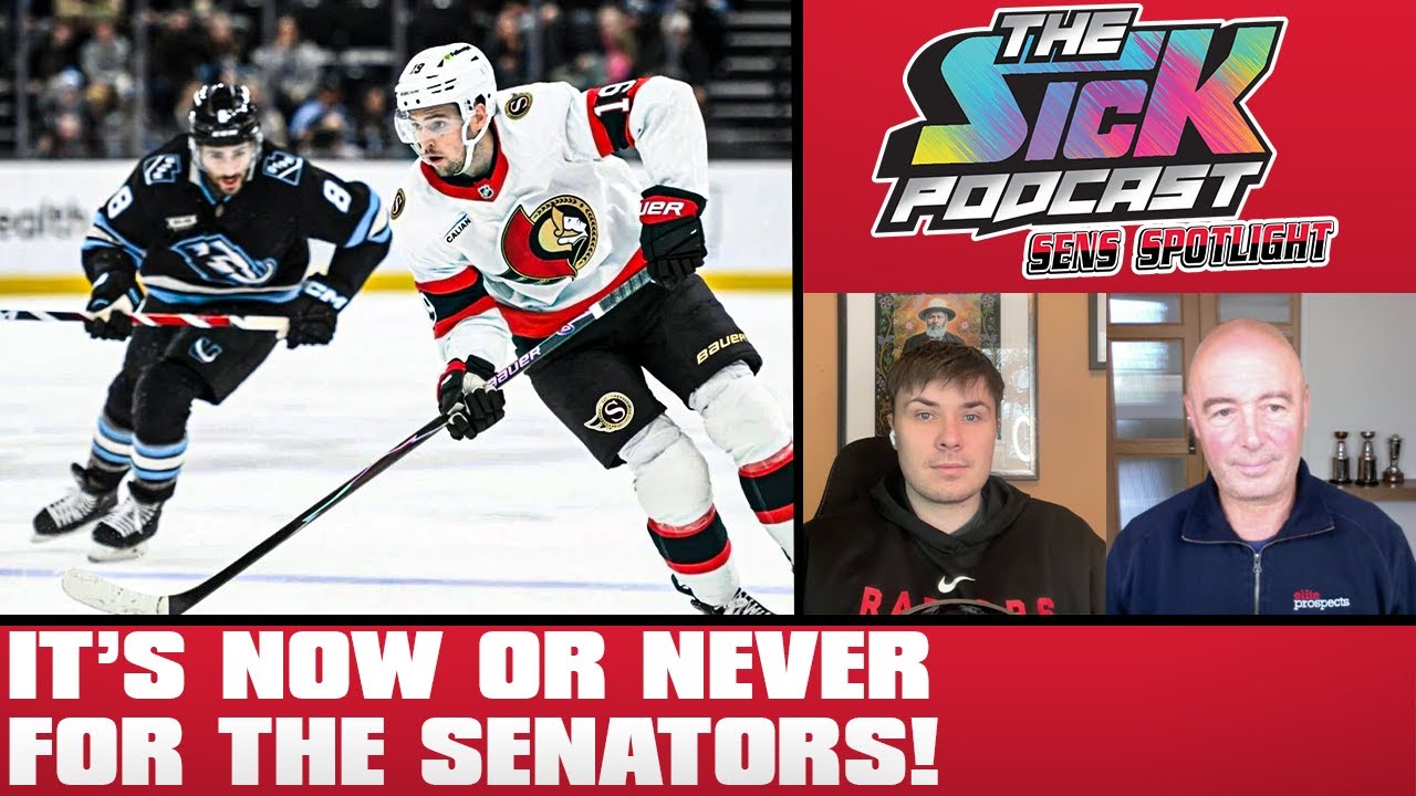 It's Now Or Never For The Senators! - Sens Spotlight #59