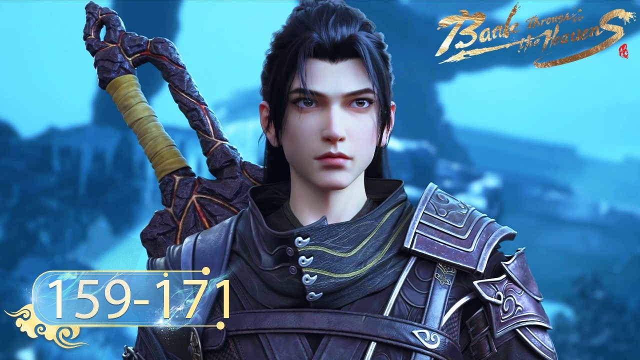 🌟 ENG SUB | Battle Through the Heavens | EP159 - EP171 Full Version | Yuewen Animation