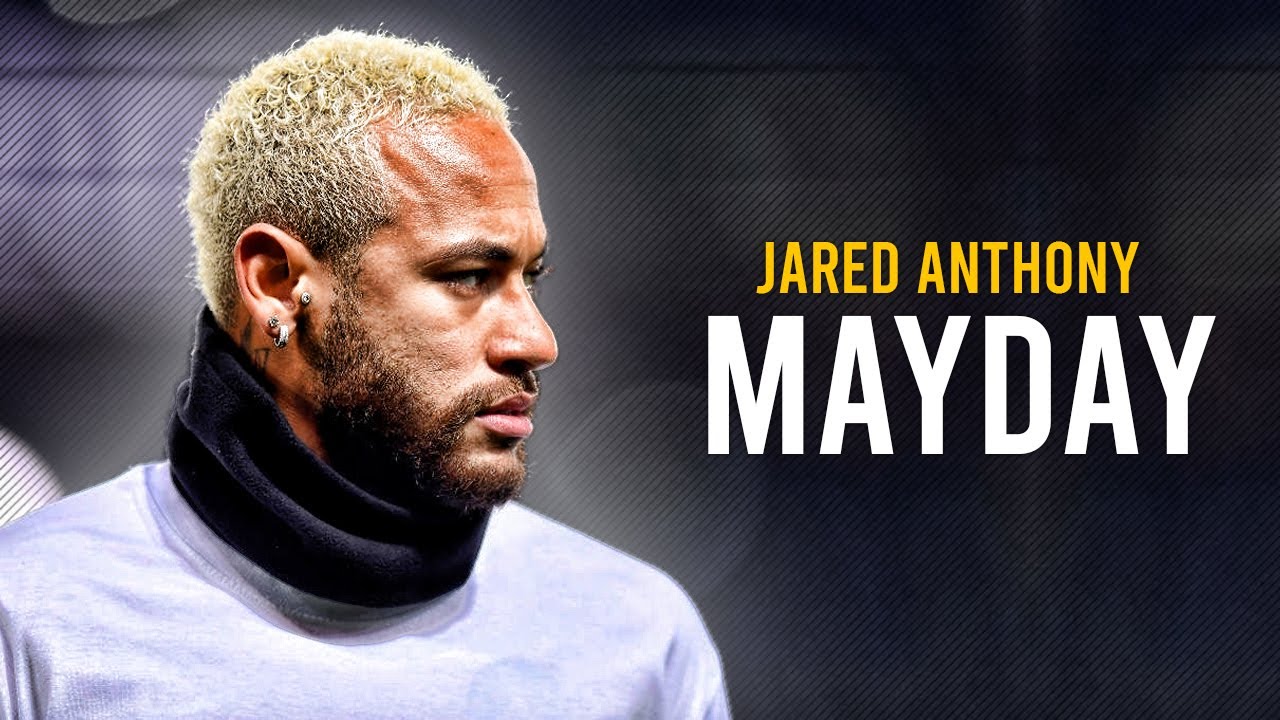 Neymar Jr ►Mayday - Jared Anthony ● Insane Skills & Goals Mix|HD