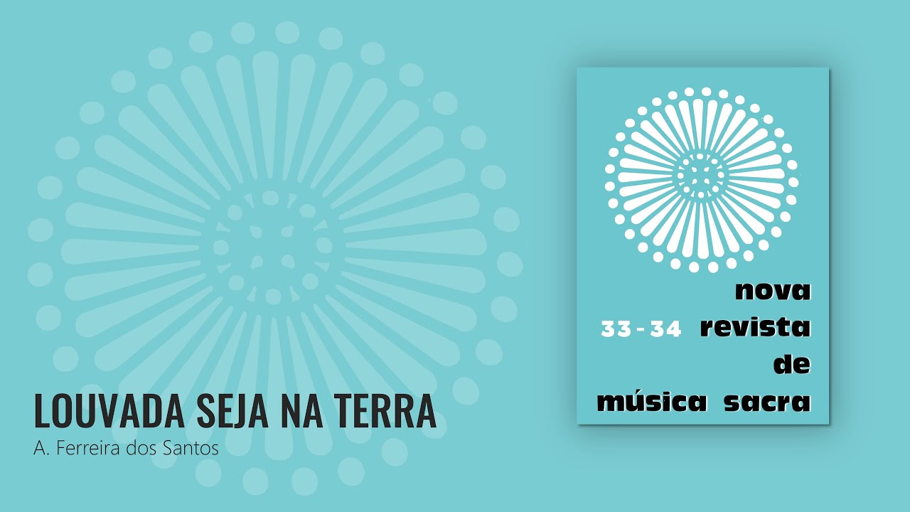 Louvada seja na terra - Ferreira dos Santos [NRMS 33-34]