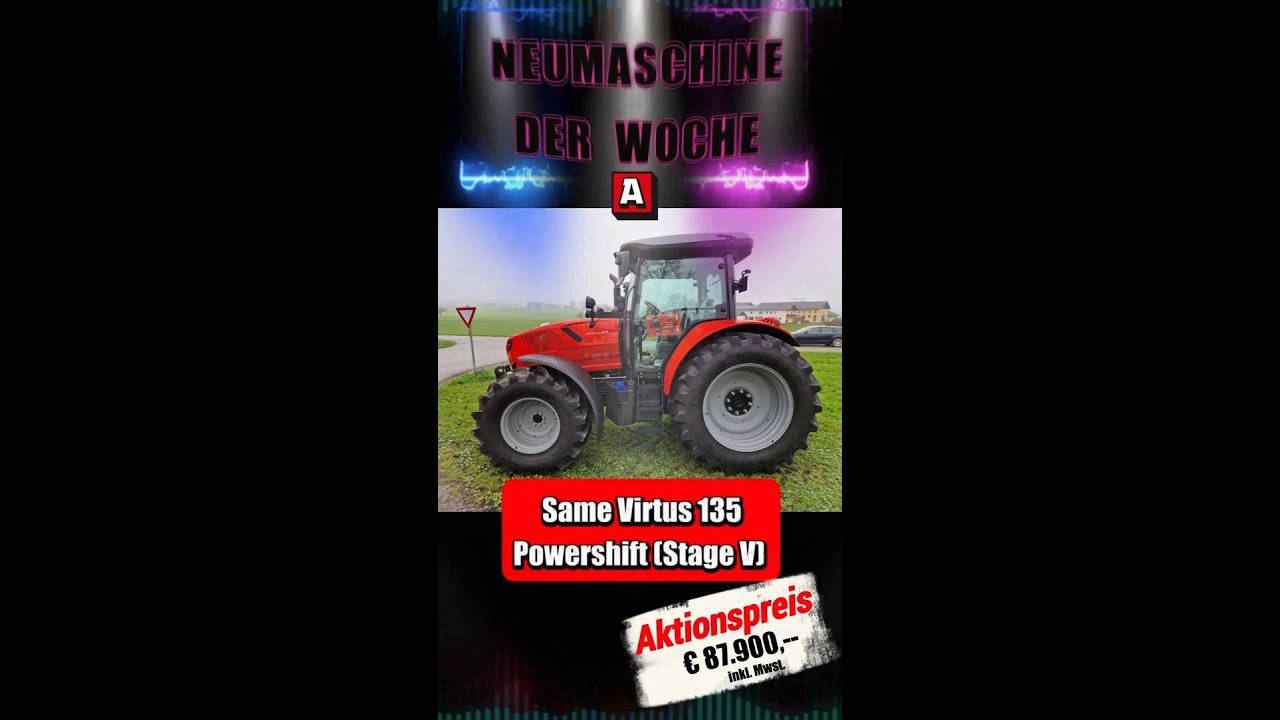 Same Virtus 135 Powershift - Neumaschine der Woche