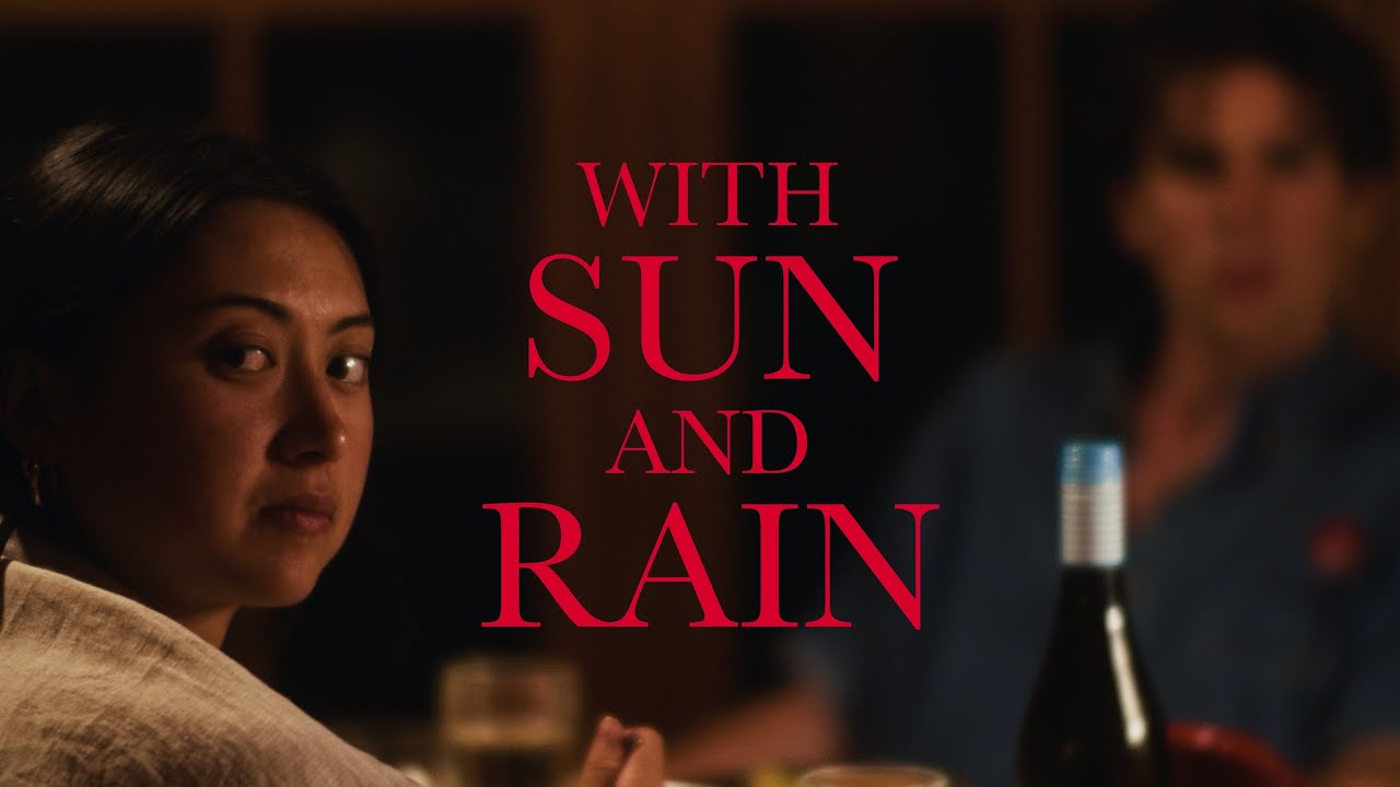 With Sun and Rain (a 0$ Short Film)