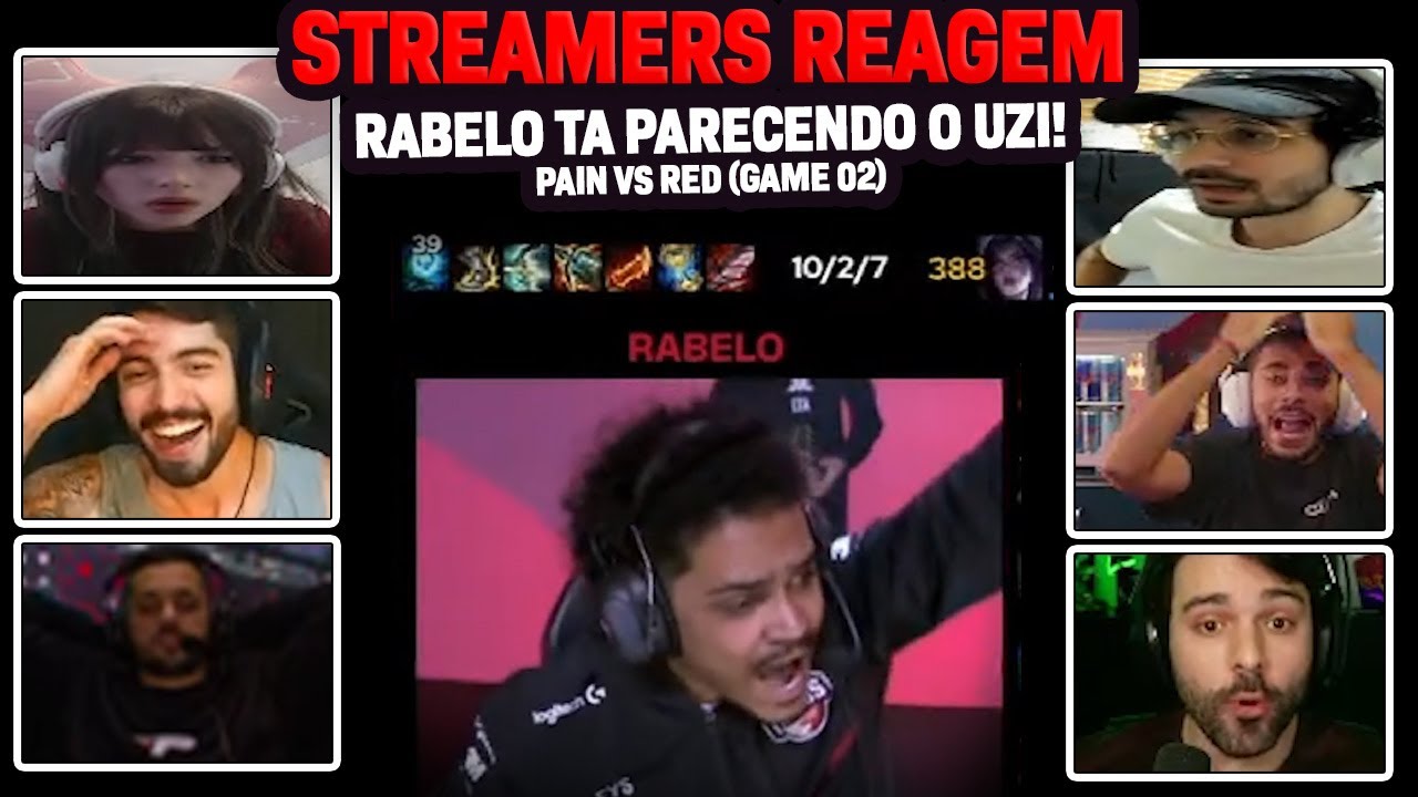STREAMERS REAGEM: O TITAN FEZ O RABELO PARECER O UZI | GAME 02 - PAIN vs RED