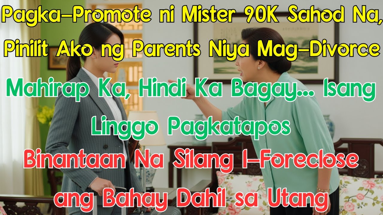90K Sahod ni Mister Pagka-Promote, Pinilit Ako ng Parents Niya Mag-Divorce: Hindi Ka Bagay