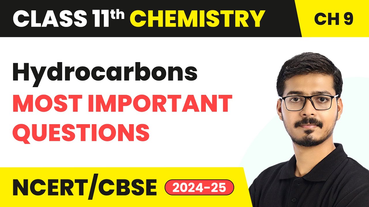 Hydrocarbons - Most Important Questions | Class 11 Chemistry Chapter 9 | CBSE 2025-26