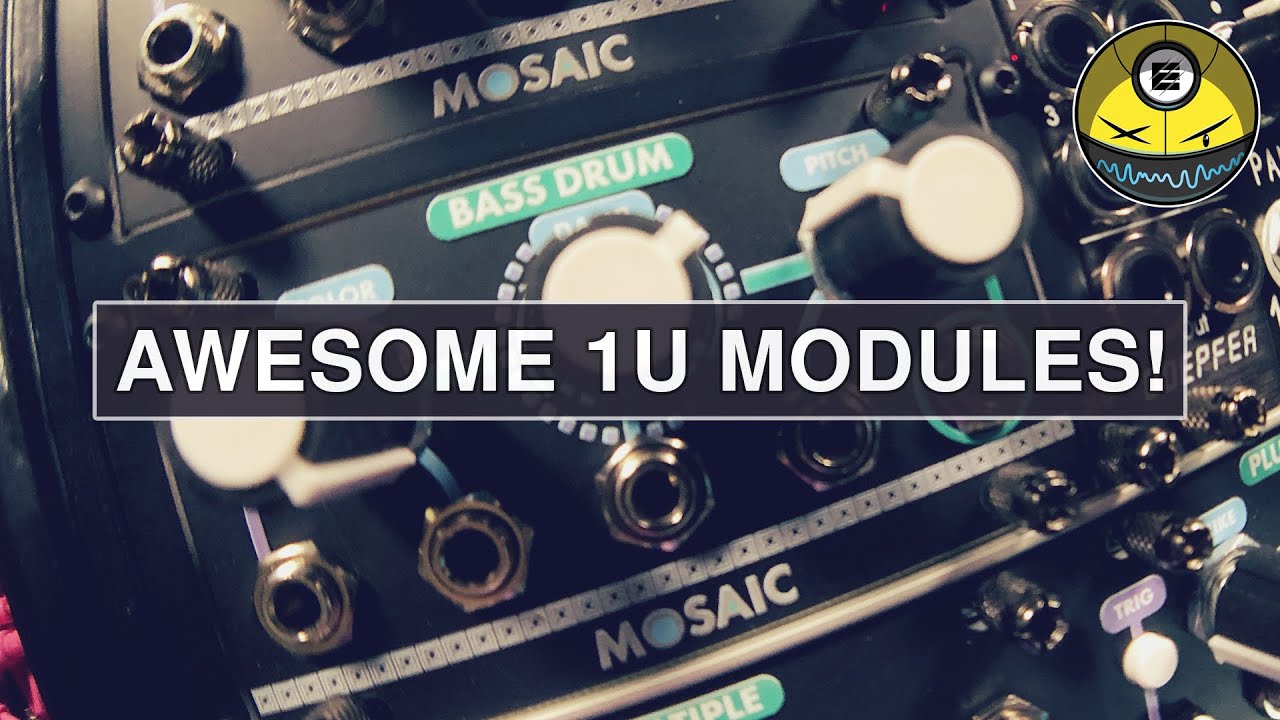 Mosaic 1u Eurorack Modules are Crazy Useful!