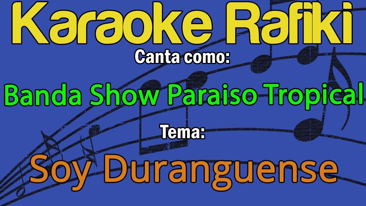 Banda Show Paraiso Tropical - Soy Duranguense Karaoke Demo