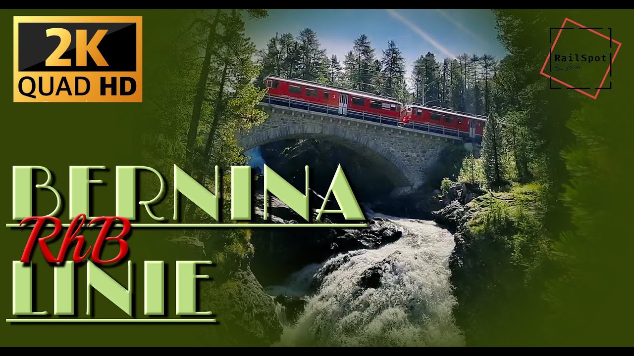 BERNINA - LINIE  RhB  [QHD]