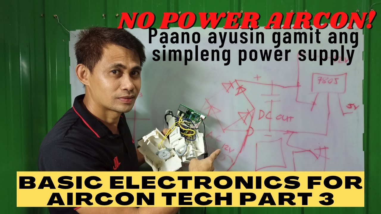 BASIC ELECTRONICS FOR AIRCON TECH PART 3