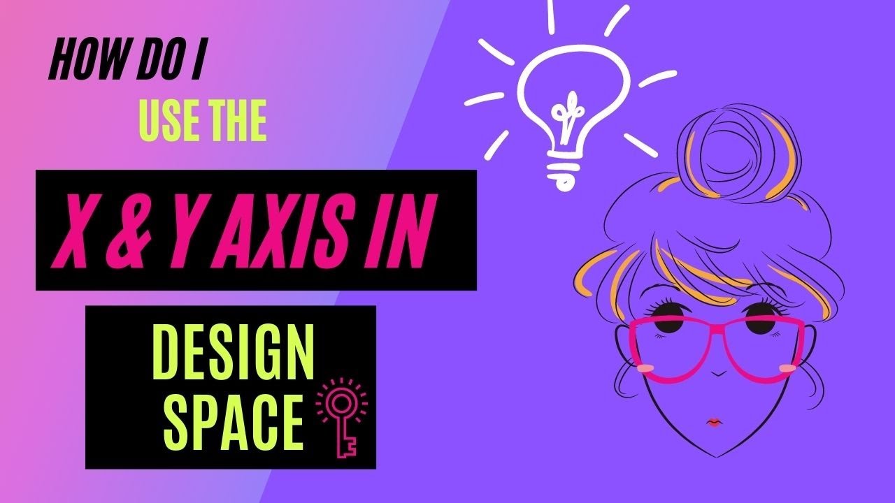 How I Use the X & Y In Design Space