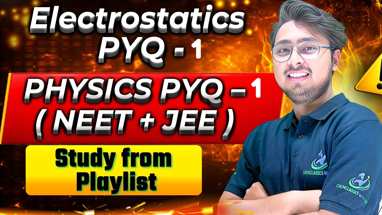 Electrostatics PYQ #1 | Physics PYQ #1 (NEET + JEE) | Two identical charged particles each having a