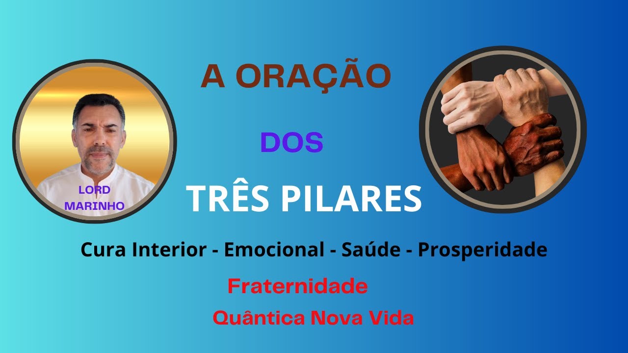 A Oração dos Três Pilares | Lord Marinho 