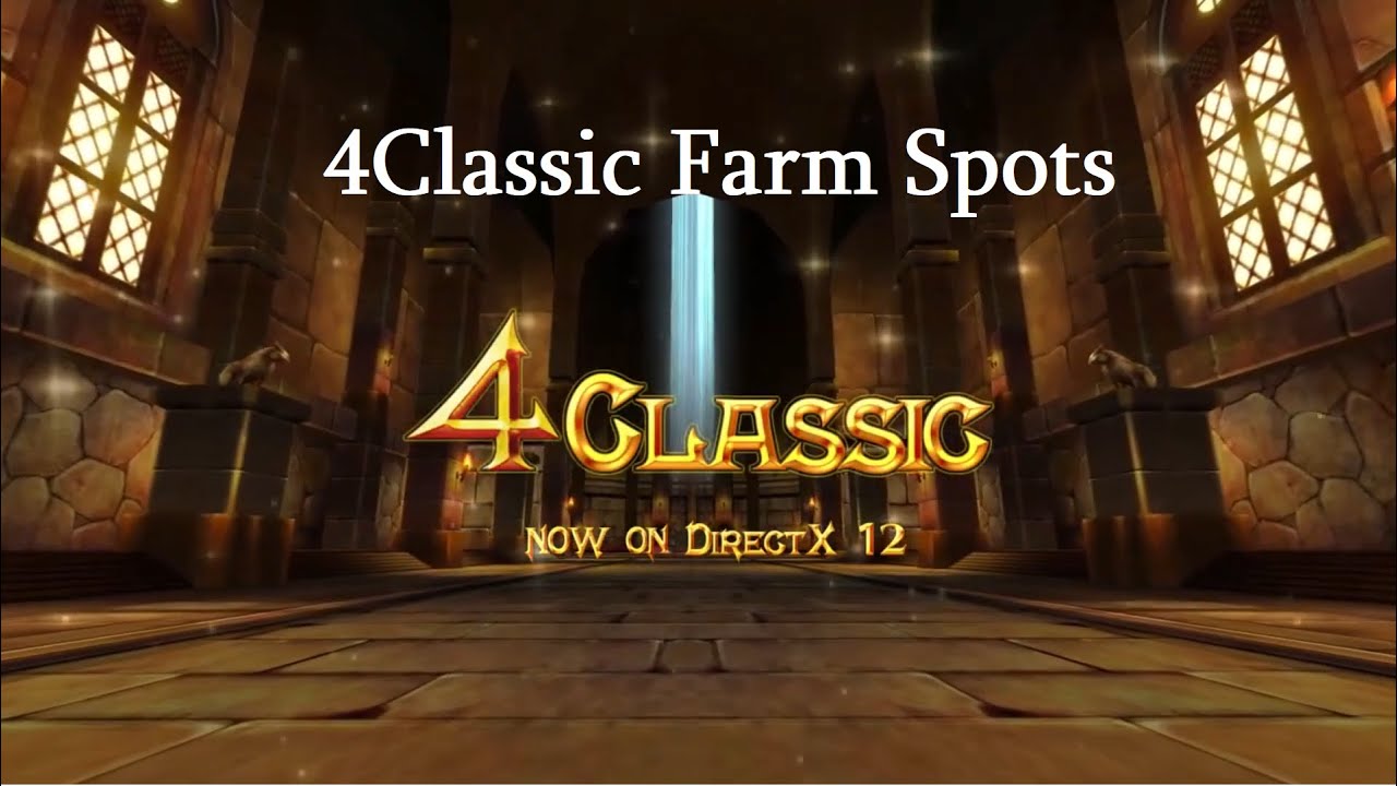 4Story 4Classic - Farm Spots + Loot Drops
