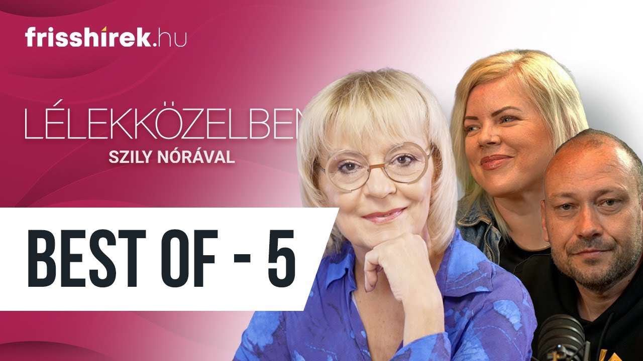BEST OF: Lélekközelben - 5⏐Frisshírek Podcast