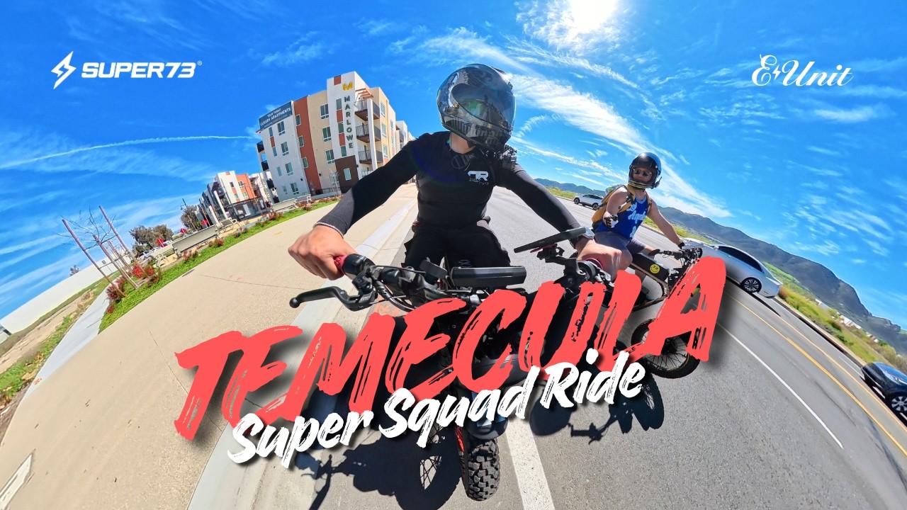 Temecula Ride Out with the Super Squad | Super73 RX 72v