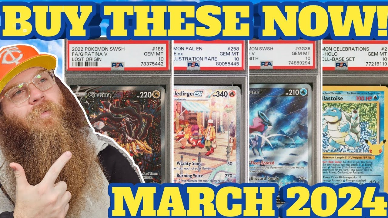 Pok&eacute;mon Investing March 2024!! The Graded Pok&eacute;mon Cards I'M Investing Into This Month!!!