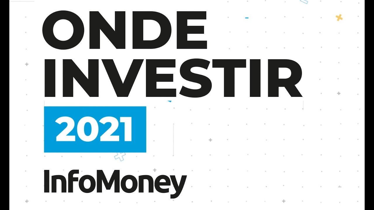 Onde Investir 2021: saiba onde est&atilde;o as melhores oportunidades de investimento