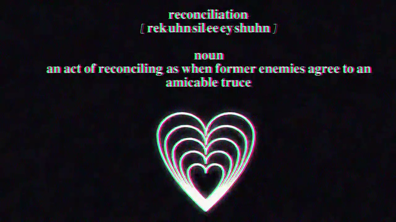 𝐑𝐄𝐂𝐎𝐍𝐂𝐈𝐋𝐈𝐀𝐓𝐈𝐎𝐍 𝐒𝐔𝐁: calm version.