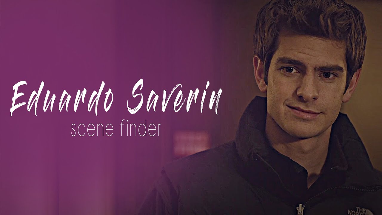 • Eduardo Saverin | scene finder