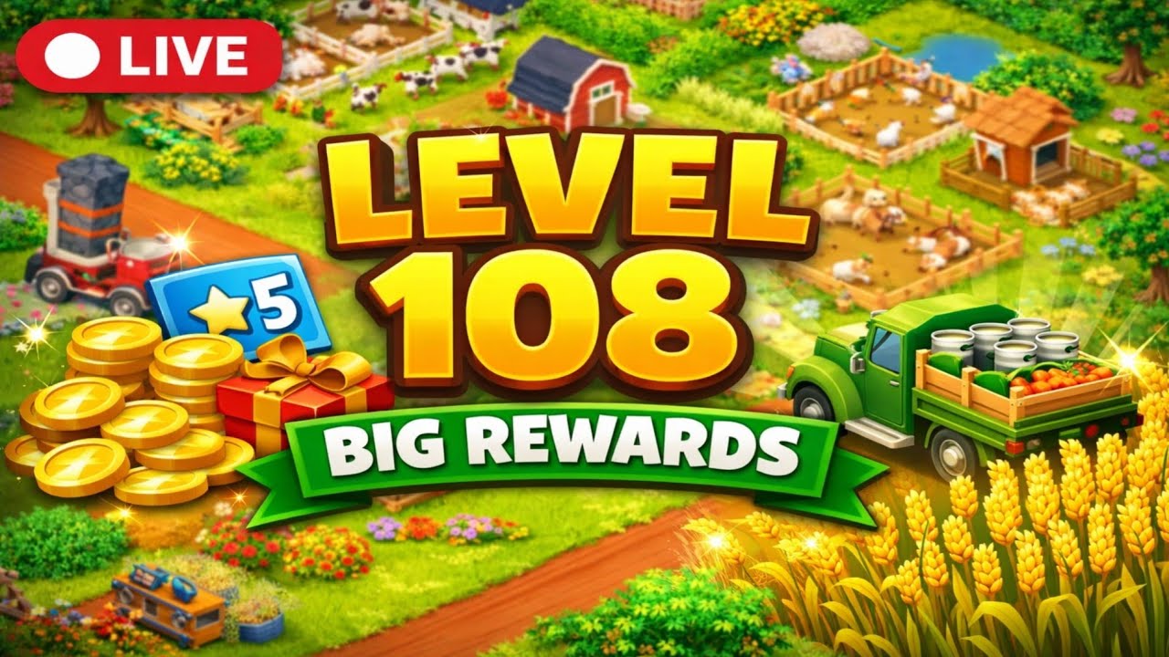 Hay Day LIVE | Level 108 Farm Grinding & Rewards Collecting